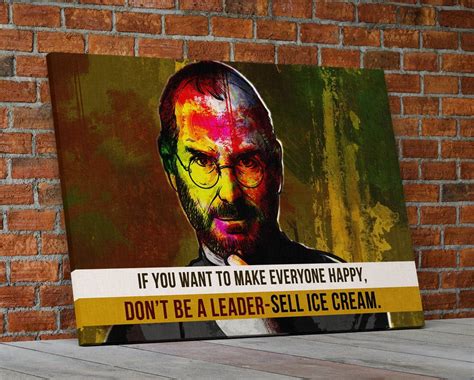 Steve Jobs Quote Abstract Canvas Wall Art Motivational Art If You Want To Make Everyone Happy en ...