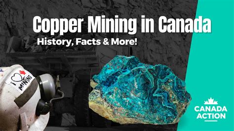 Copper Mining in Canada: Everything You Need to Know - Canada Action