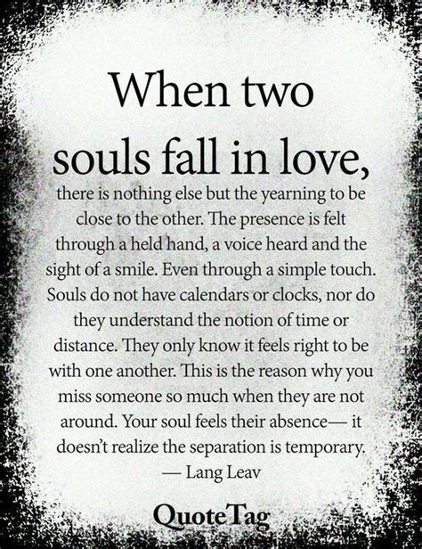 a poem written in black and white that says when two soul's fall in love, there is nothing else ...