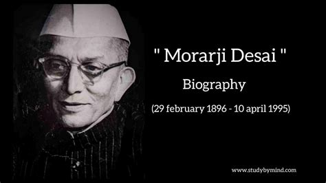 Biography of Morarji Desai (4th Prime Minister of India)