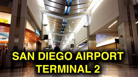 San Diego California Airport Terminal 2 Tour (SAN) #airporttour - YouTube