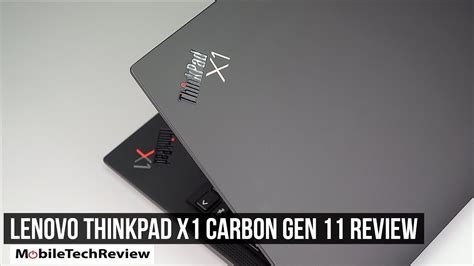 2023 Lenovo ThinkPad X1 Carbon Gen 11 Review @mobiletechreview