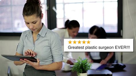 Online Reviews and Plastic Surgery - The Plastic Surgery Channel