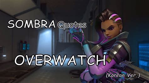 OVERWATCH - SOMBRA Quotes (KR) - YouTube