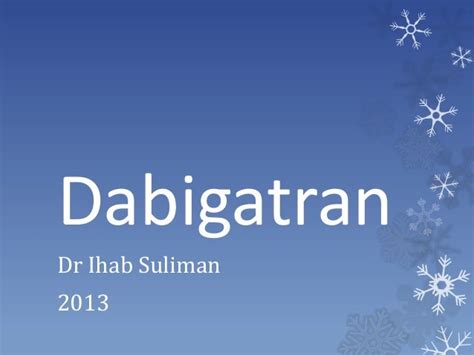 Dabigatran guidelines and reversal PPT