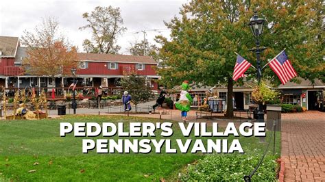 Peddler's Village | Great Weekend Spot in Pennsylvania | Must See Village - 90 min away from NYC ...