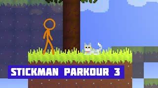 STICKMAN PARKOUR 3 free online game on Miniplay.com