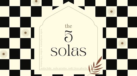 The 5 Solas Part 1 - Sola Scriptura