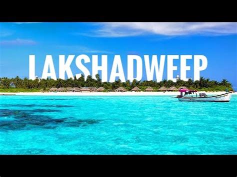 Lakshadweep Islands Tour Guide - Hidden and Unexplored Tourist Places ...