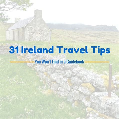 31 Ireland Travel Tips You Won't Find in a Guidebook