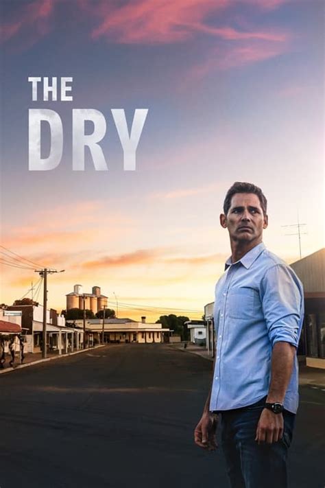 The Dry (2021) - Cast & Crew — The Movie Database (TMDB)