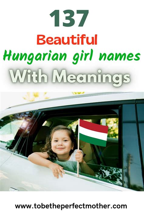 137 beautiful hungarian girl names with meanings – Artofit