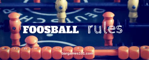 Foosball Rules: An Introduction to the Beautiful Game of Table Soccer