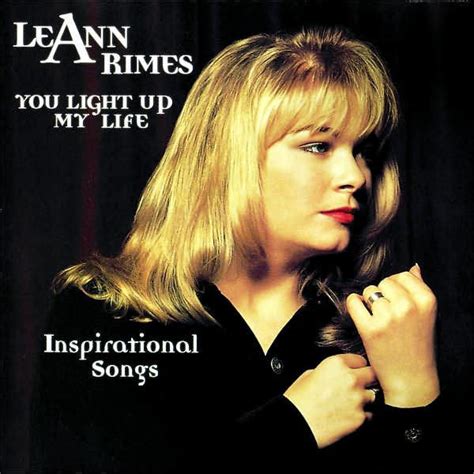 LeAnn Rimes - You Light Up My Life: Inspirational Songs Lyrics and Tracklist | Genius