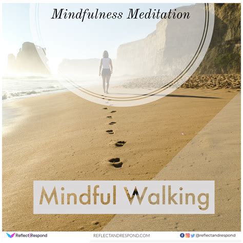 Walking Mindfulness Meditation - ReflectandRespond