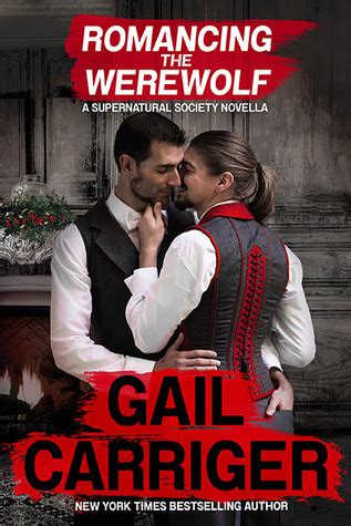 Rally the Readers: Review: Romancing the Werewolf by Gail Carriger