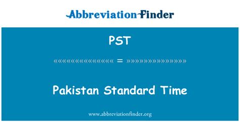 PST Definición: Hora estándar de Pakistán - Pakistan Standard Time