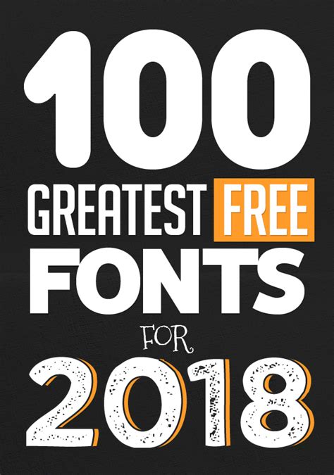 100 Greatest Free Fonts for 2018 | Fonts | Graphic Design Junction