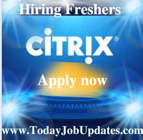 Citrix Recruitment Drive 2022 | Any Graduates | Apply Now - Today Job ...