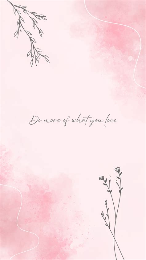 Do more of what you love | Pastel pink aesthetic | Customizable mobile wallpaper [1080×1920 ...