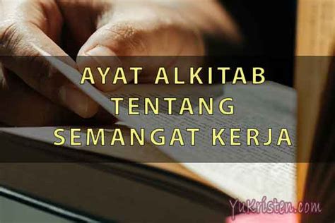 20 Ayat Alkitab Tentang Semangat dan Rajin Kerja - YuKristen