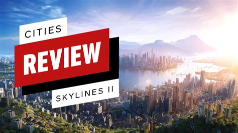 Cities: Skylines 2 Review - Gaming News