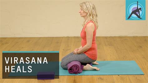 The Healing Powers of Virasana, Yoga Pose - YouTube