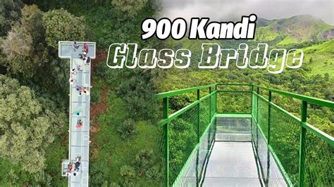 900 Kandi Glass Bridge Wayanad | Complete guide! - YouTube