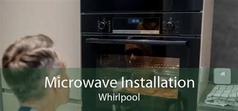 Whirlpool Microwave Installation UAE - Whirlpool Over The Range Microwave Installation UAE