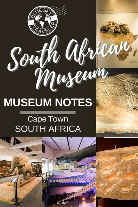 Museum Notes: South African Museum • Cape Town