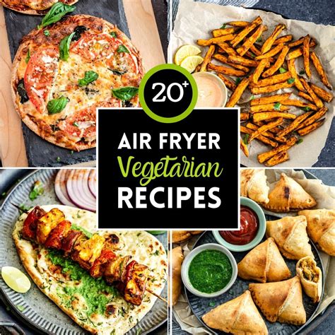 25+ Vegetarian Air Fryer Recipes - Easy & Delicious - Spice Cravings