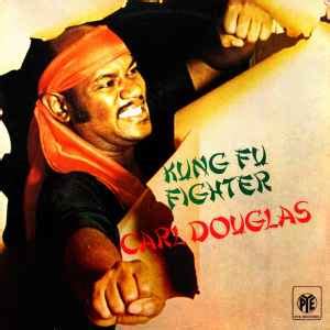 Carl Douglas - Kung Fu Fighter (1974, Vinyl) | Discogs