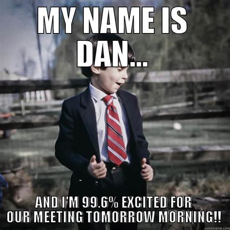 Lacey's Dan Meme - quickmeme