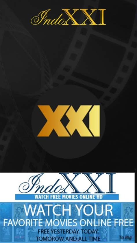 XXI Movie APK للاندرويد تنزيل