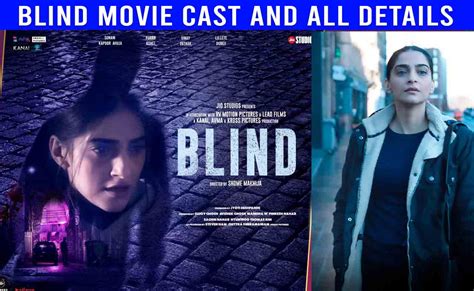 Blind Movie (2023): Cast, OTT Release Date, Trailer, and More Details: Sonam Kapoor » Telly Flight