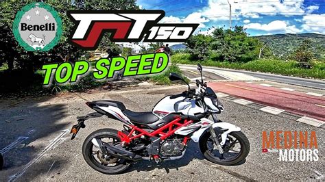 BENELLI TNT 150 TOP SPEED | VELOCIDAD MAXIMA | Medina Motors - YouTube