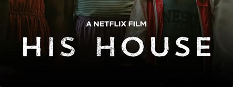 His House (Movie Review) - Cryptic Rock