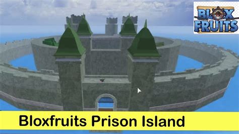 BLOX FRUITS: PRISON ISLAND - YouTube