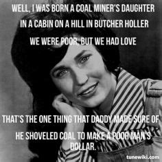 Coal Miners Daughter Quotes. QuotesGram