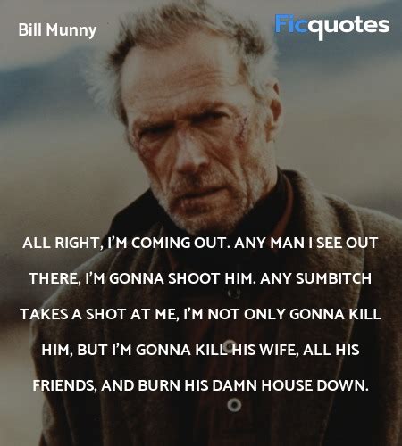 Unforgiven Quotes - Top Unforgiven Movie Quotes