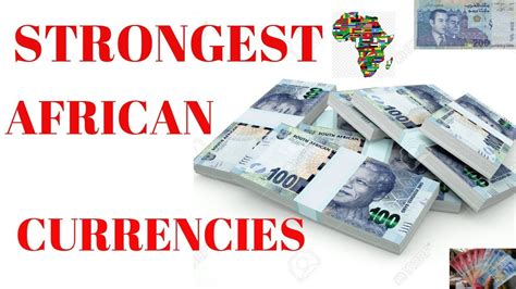 Top 10 Strongest Currencies in Africa 2019 » Naijmobile