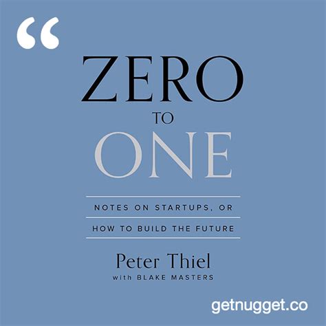 Zero to One PDF Summary - Peter Thiel | 12min Blog