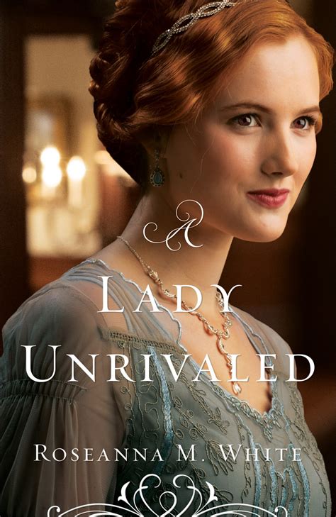 Book Cover Reveal: Roseanna White's A Lady Unrivaled