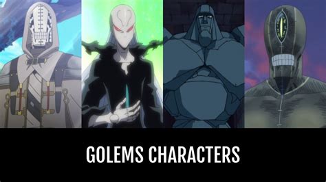 Golems Characters | Anime-Planet