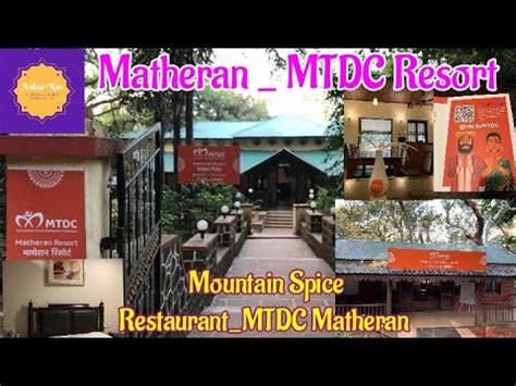 MATHERAN MTDC !! Detail MTDC Matheran resort | Mountain Spice ...