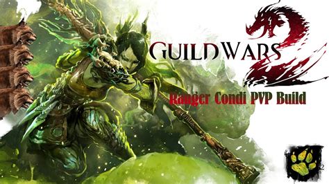 Gw2 Ranger Condi PVP Build - YouTube