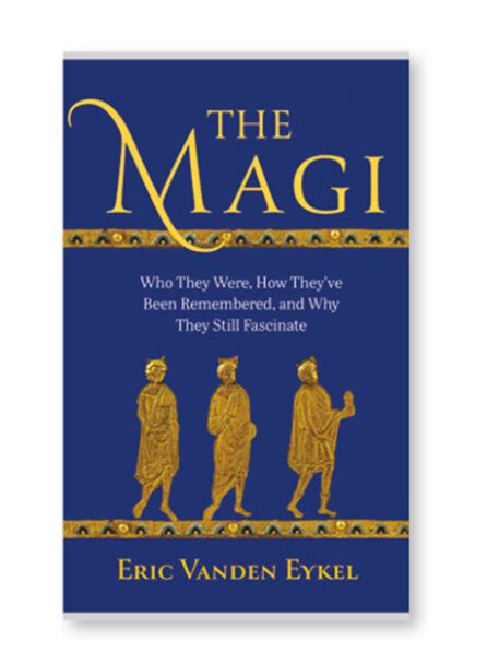 Review: The Magi in History and Tradition - Biblical Archaeology Society