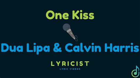 One Kiss | Lyrics | Lyricist - YouTube