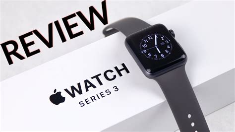 Apple Watch Series 3 Review - YouTube