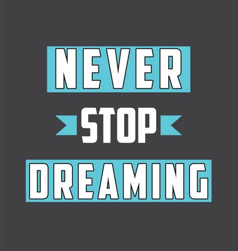 Never stop dreaming t-shirt design, Typography t-shirt design 7673508 ...